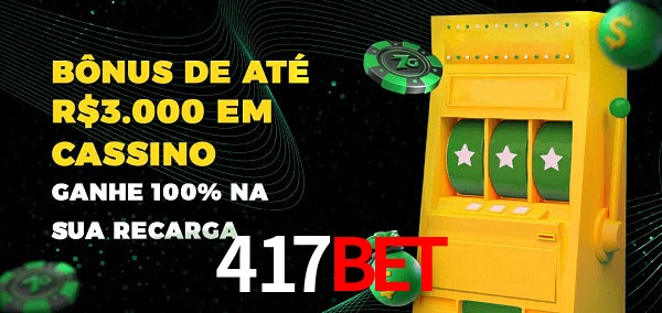 417Bet melhor bônus de depósito